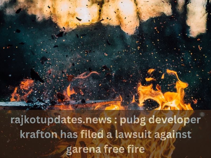 Rajkotupdates.news : Pubg Developer Krafton Files Lawsuit Against Garena Free Fire