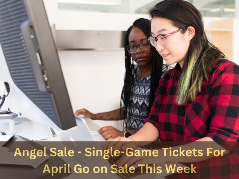 Angel Sale – Single-Game Tickets For April Go on Sale This Week